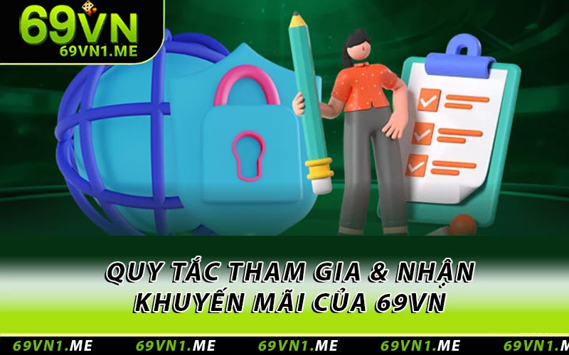 Quy tắc tham gia và nhận khuyến mãi của 69VN